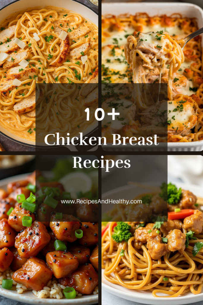 10+ Chicken Breast Recipes